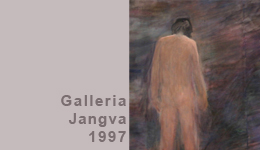 Galleria Jangva 1997